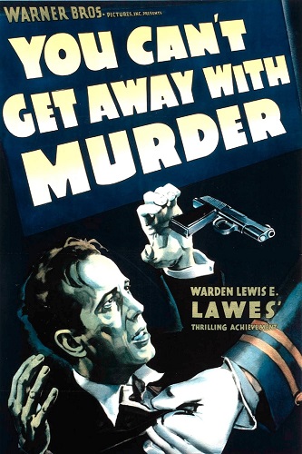 EN - You Can't Get Away With Murder (1939) HUMPHREY BOGART