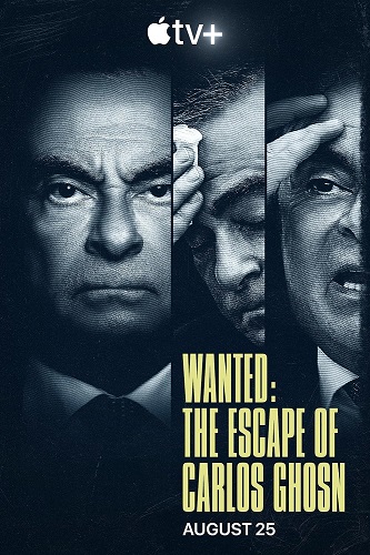 A+ - Wanted: The Escape Of Carlos Ghosn (2023)