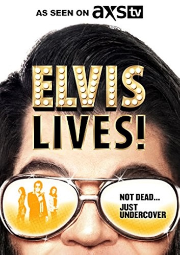 EN - Elvis Lives! (2016) ELVIS PRESLEY UNCREDITED