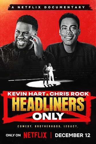 NF - Kevin Hart & Chris Rock: Headliners Only (2023)