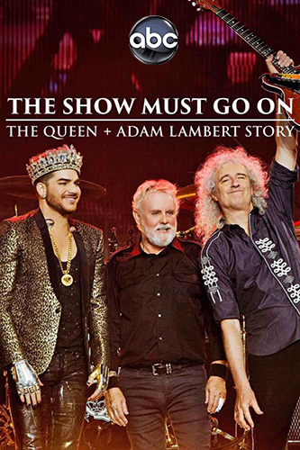 EN - The Show Must Go On: The Queen + Adam Lambert Story (2020)