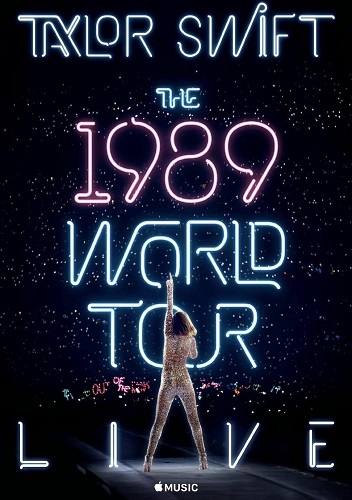 EN - Taylor Swift: The 1989 World Tour - Live (2015)