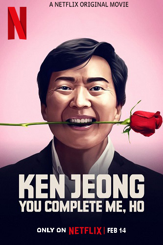EN - Ken Jeong: You Complete Me, Ho (2019)