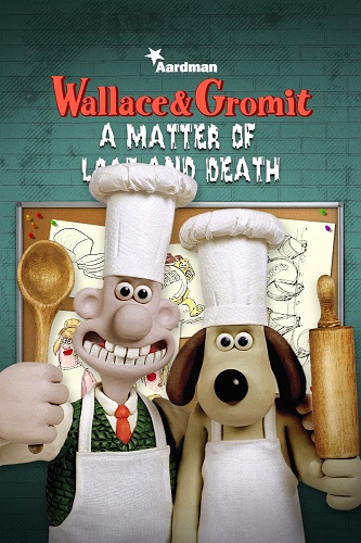 EN - Wallace & Gromit A Matter Of Loaf And Death (2008) Aardman