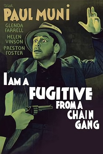 EN - I Am A Fugitive From A Chain Gang (1932) PAUL MUNI