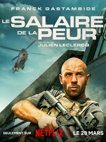 EN - Le Salaire De La Peur, The Wages Of Fear (2024) (FRENCH ENG-SUB)