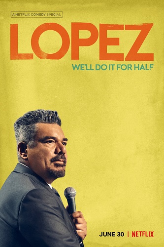EN - George Lopez Well Do It For Half (2020).