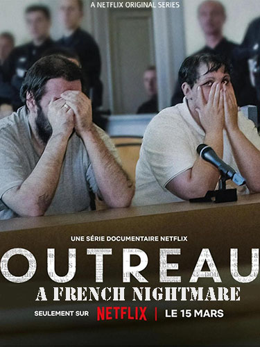 NF - The Outreau Case: A French Nightmare (2024)