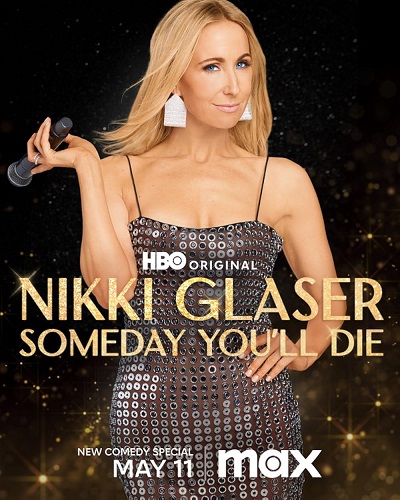EN - Nikki Glaser Someday Youll Die (2024)