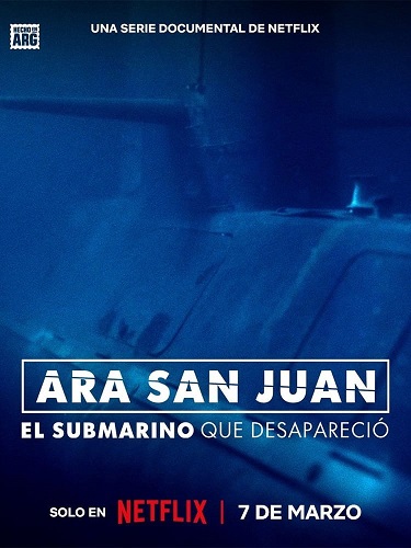 NF - ARA San Juan: The Submarine That Disappeared (2024)