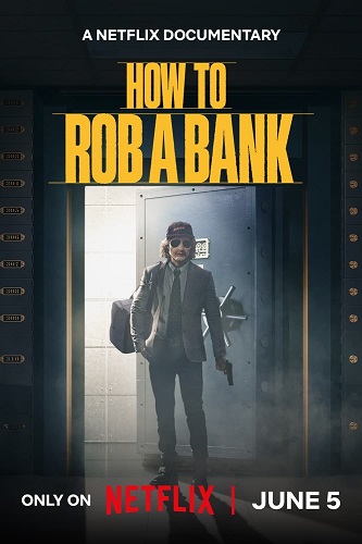 NF - How to Rob A Bank (2024)