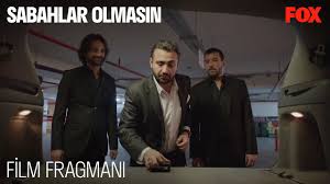 TR - Sabahlar Olmasin