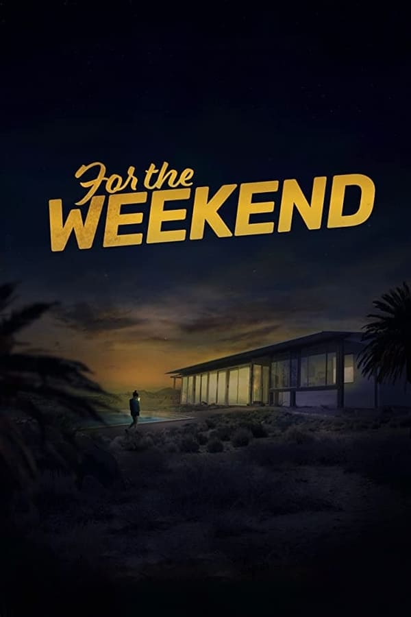 EN - For the Weekend (2020)