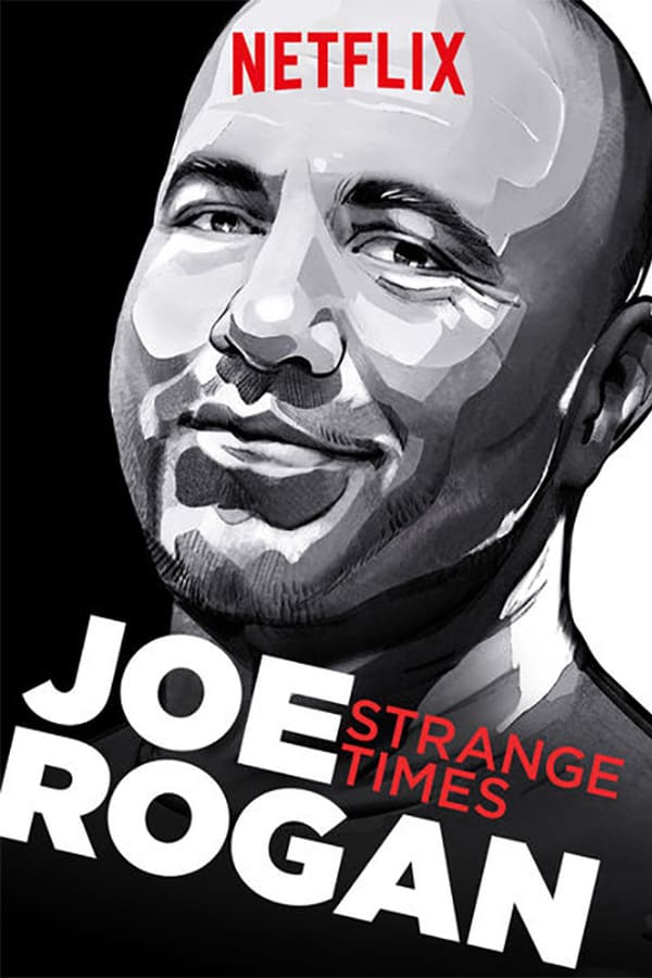 PT - Joe Rogan: Strange Times