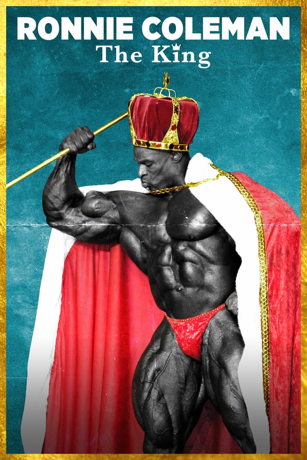 NF - Ronnie Coleman: The King