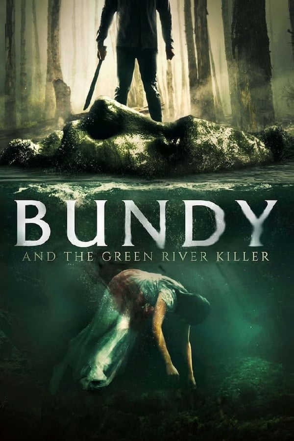 EN - Bundy and the Green River Killer (2019)