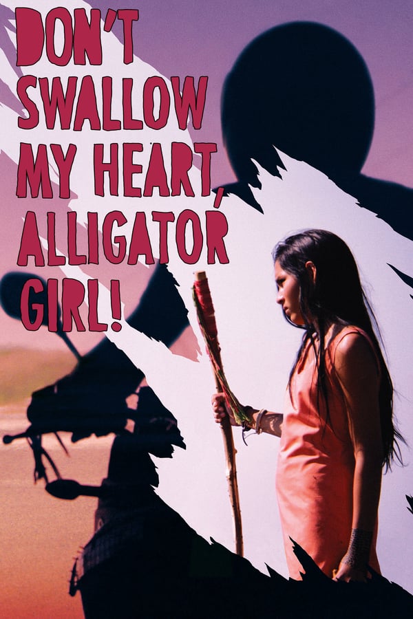 EN - Don't Swallow My Heart, Alligator Girl (2017)