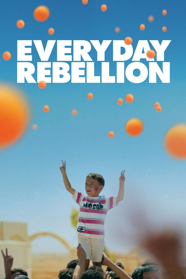EN - Everyday Rebellion (2013)