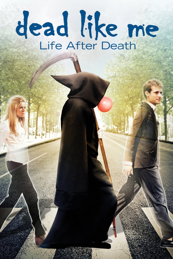 AR - Dead Like Me: Life After Death