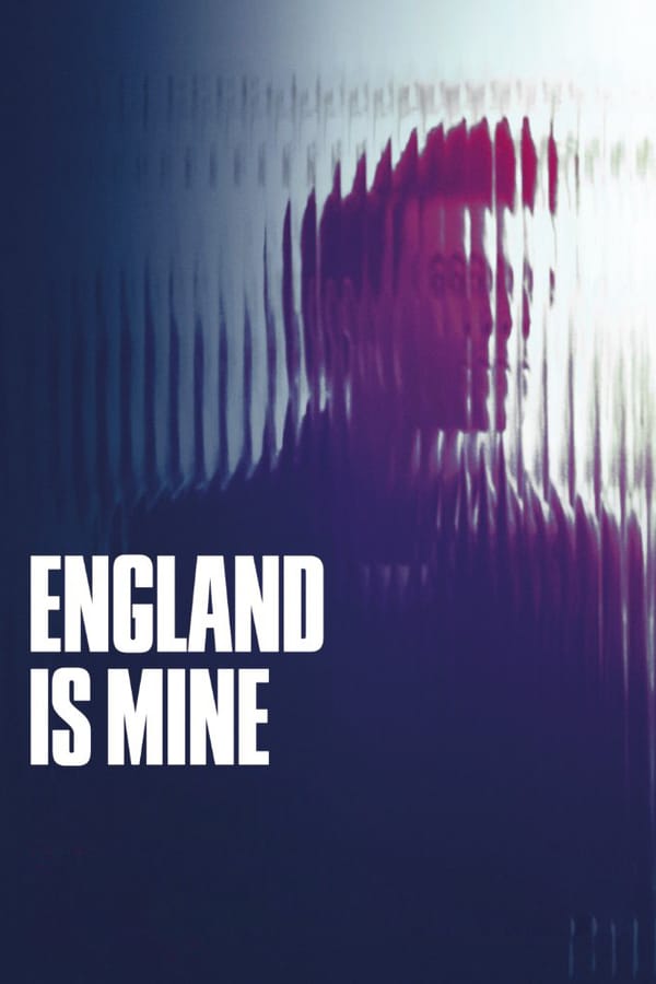 EN - England Is Mine (2017)