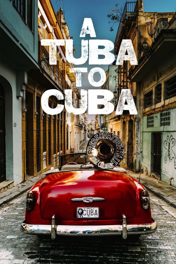 EN - A Tuba To Cuba (2019)