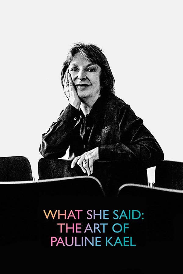 SE - What She Said: The Art of Pauline Kael