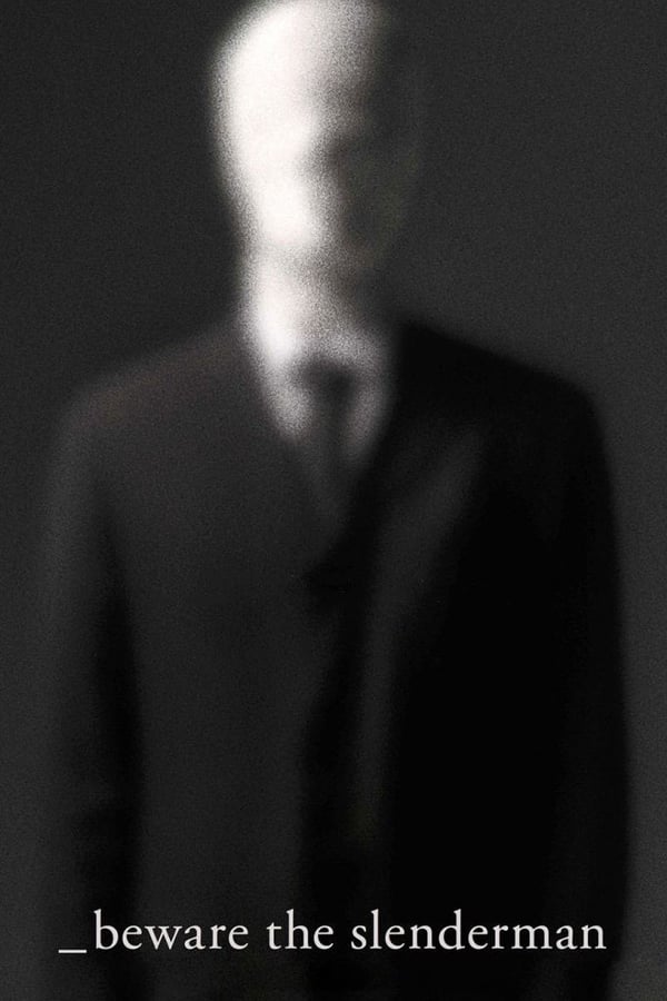 SE - Beware the Slenderman