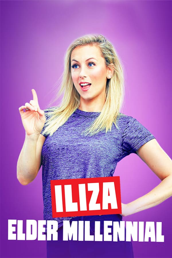 SE - Iliza Shlesinger: Elder Millennial