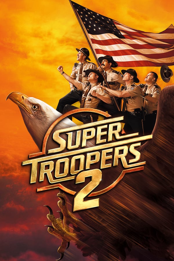 SE - Super Troopers 2