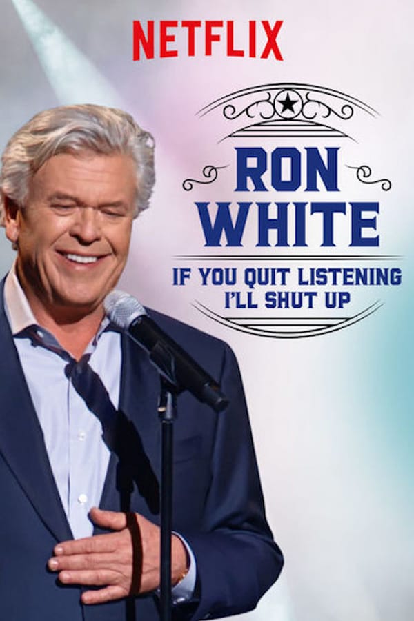 SE - Ron White: If You Quit Listening, I'll Shut Up