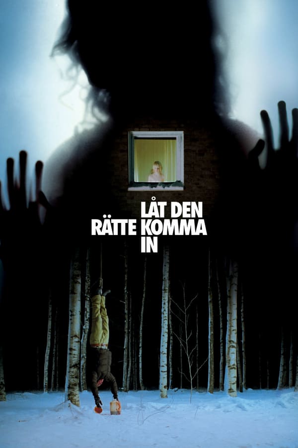 SE - Låt Den Rätte Komma In (Let The Right One In)