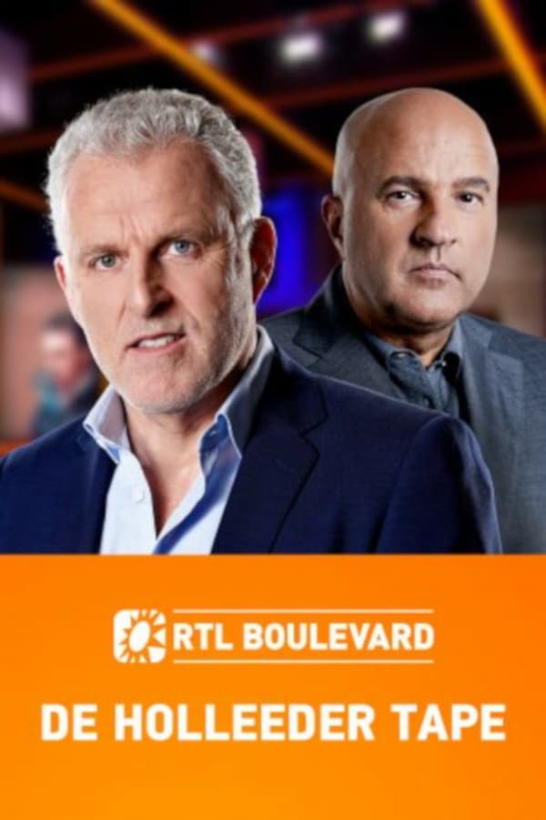 NL - RTL BOULEVARD: DE HOLLEEDER TAPES (2020)