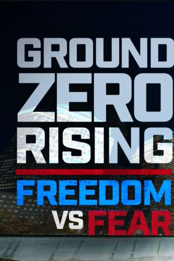 SE - Ground Zero Rising: Freedom vs. Fear