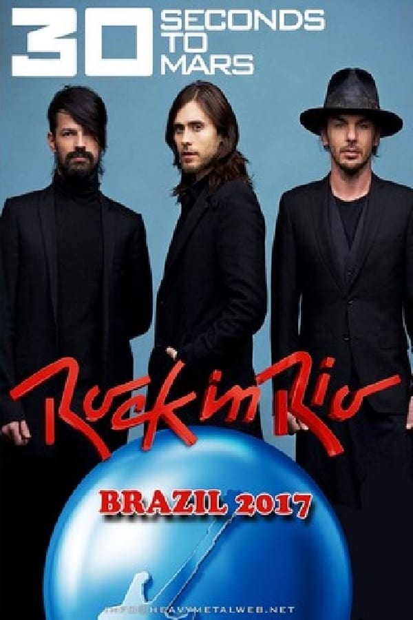 [MC] 30 Seconds to Mars: Rock in Rio (2017)