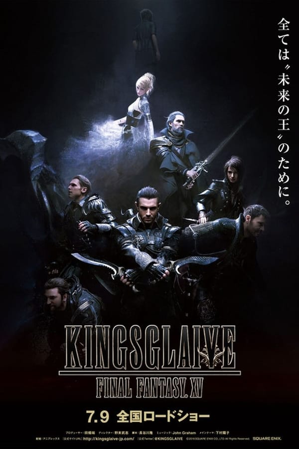 SE - Kingsglaive: Final Fantasy XV