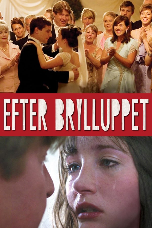 SE - After the Wedding (Efter brylluppet)