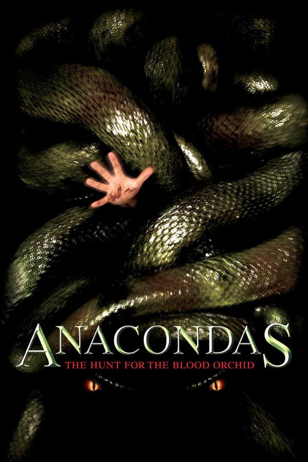 SE - Anacondas: The Hunt for the Blood Orchid