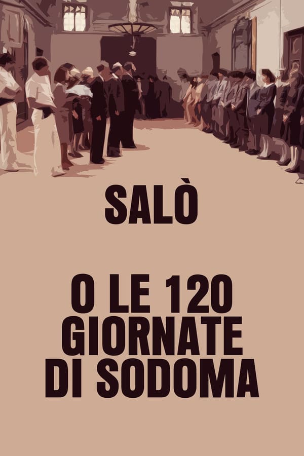 SE - Salò, or the 120 Days of Sodom