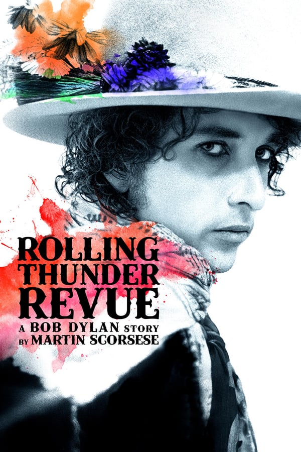 SE - Rolling Thunder Revue: A Bob Dylan Story by Martin Scorsese