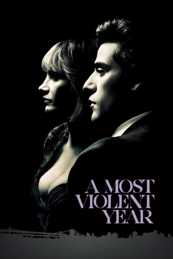 SE - A Most Violent Year