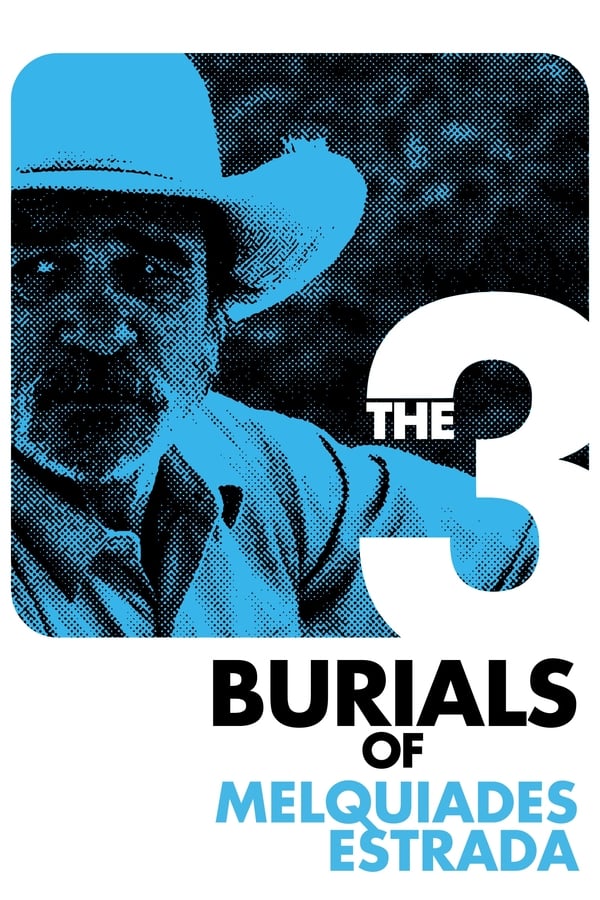 SE - The Three Burials of Melquiades Estrada