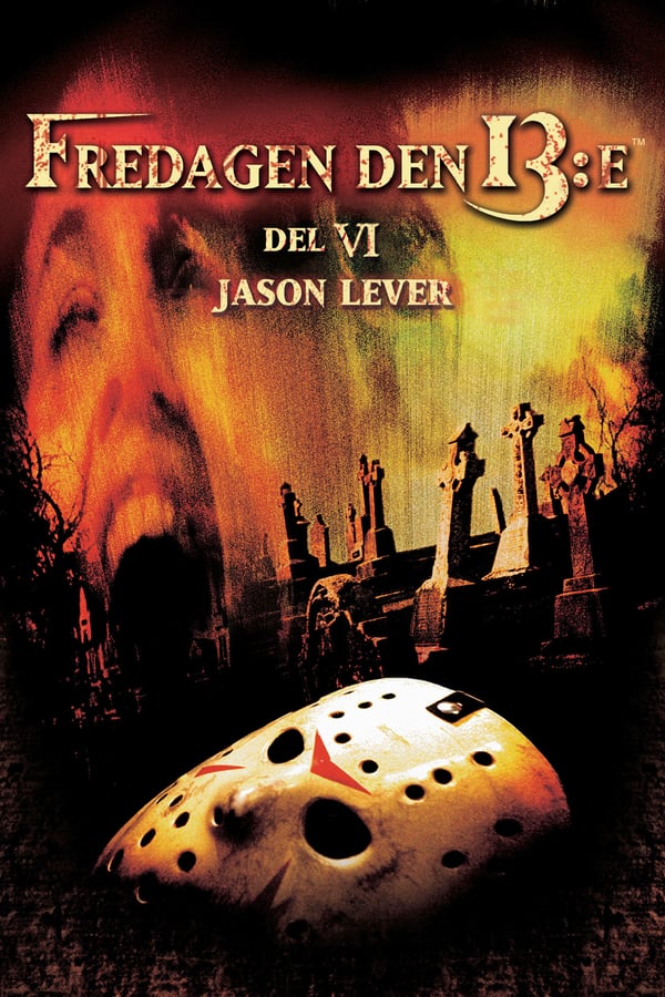 SE - Friday the 13th Part VI: Jason Lives