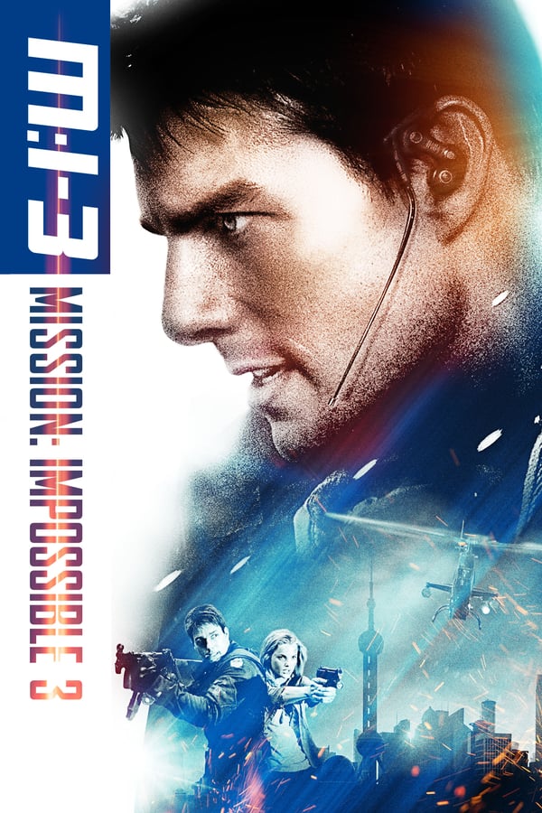 SE - Mission: Impossible III