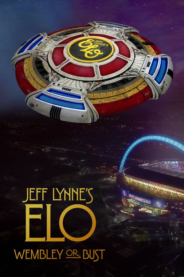 [MC] Jeff Lynne's ELO: Wembley or Bust